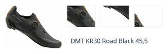 DMT KR30 Road Black 45,5 Pánska cyklistická obuv 1