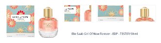 Elie Saab Girl Of Now Forever - EDP - TESTER 90 ml 1