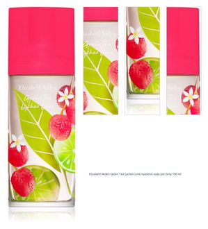 Elizabeth Arden Green Tea Lychee Lime toaletná voda pre ženy 100 ml 1