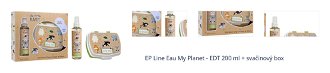 EP Line Eau My Planet - EDT 200 ml + svačinový box 1