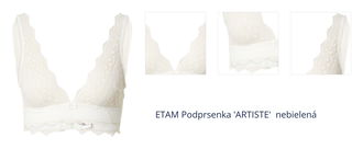 ETAM Podprsenka 'ARTISTE'  nebielená 1