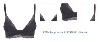 ETAM Podprsenka 'CLAYRTILLE'  slivková 1