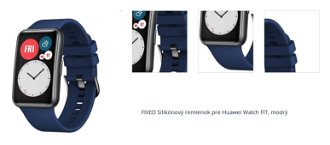 FIXED Silikónový remienok pre Huawei Watch FIT, modrý 1
