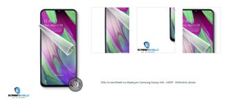 Fólia ScreenShield na displej pre Samsung Galaxy A40 - A405F - Doživotná záruka 1