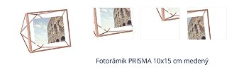 Fotorámik PRISMA 10x15 cm medený 1