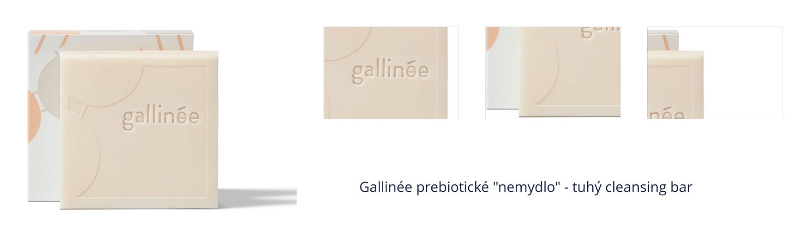 Gallinée prebiotické "nemydlo" - tuhý cleansing bar 7