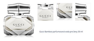 Gucci Bamboo parfumovaná voda pre ženy 30 ml 1