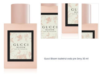 Gucci Bloom toaletná voda pre ženy 30 ml 1