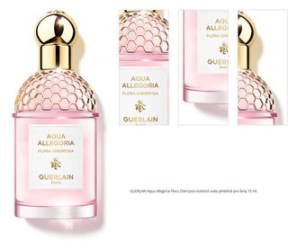 GUERLAIN Aqua Allegoria Flora Cherrysia toaletná voda plniteľná pre ženy 75 ml 1