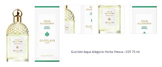 Guerlain Aqua Allegoria Herba Fresca - EDT 75 ml 1