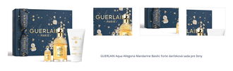 GUERLAIN Aqua Allegoria Mandarine Basilic Forte darčeková sada pre ženy 1