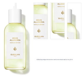 GUERLAIN Aqua Allegoria Nerolia Vetiver toaletná voda náhradná náplň pre ženy 200 ml 1