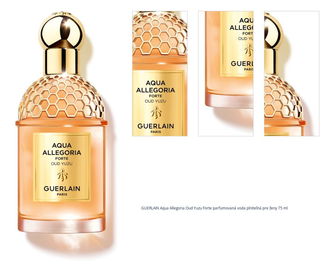 GUERLAIN Aqua Allegoria Oud Yuzu Forte parfumovaná voda plniteľná pre ženy 75 ml 1