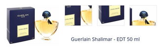 Guerlain Shalimar - EDT 50 ml 1