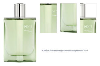 HERMÈS H24 Herbes Vives parfumovaná voda pre mužov 100 ml 1