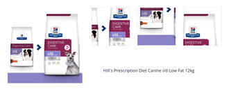 Hill´s Prescription Diet Canine i/d Low Fat 12kg 1