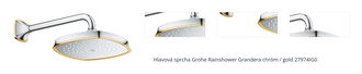 Hlavová sprcha Grohe Rainshower Grandera chróm / gold 27974IG0 1