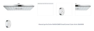 Hlavová sprcha Grohe RAINSHOWER SmartConnect Cube chróm 26643000 1