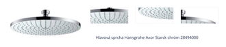 Hlavová sprcha Hansgrohe Axor Starck chróm 28494000 1