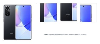Huawei Nova 9, 8/128GB, čierna, Trieda B - použité, záruka 12 mesiacov 1