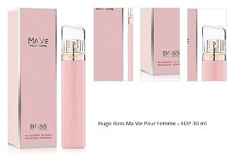 Hugo Boss Ma Vie Pour Femme – EDP 30 ml 1