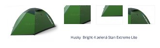Husky  Bright 4 zelená Stan Extreme Lite 1