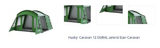 Husky  Caravan 12 DURAL zelená Stan Caravan 1