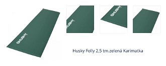 Husky Folly 2,5 tm.zelená Karimatka 1