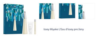 Issey Miyake L'Eau d'Issey darčeková sada pre ženy 1