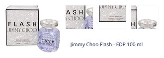 Jimmy Choo Flash - EDP 100 ml 1