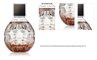 Jimmy Choo For Women parfumovaná voda pre ženy 40 ml 1