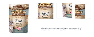 Kapsička Carnilove Cat Pouch pstruh a echinacea 85 g 1