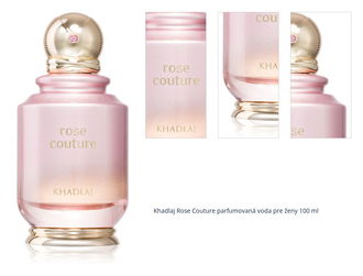 Khadlaj Rose Couture parfumovaná voda pre ženy 100 ml 1