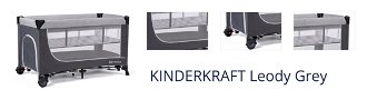 KINDERKRAFT Leody Grey,KINDERKRAFT SELECT Postieľka cestovná Leody Grey, Premium 1
