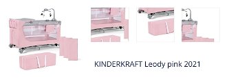 KINDERKRAFT Leody pink 2021,KINDERKRAFT SELECT Postieľka cestovná Leody doplnky Leody Pink, Premium 1