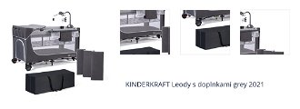 KINDERKRAFT Leody s doplnkami grey 2021,KINDERKRAFT SELECT Postieľka cestovná Leody doplnky Leody Grey, Premium 1