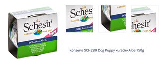 Konzerva SCHESIR Dog Puppy kuracie+Aloe 150g 1