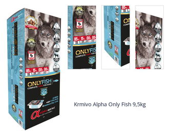 Krmivo Alpha Only Fish 9,5kg 1