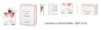 Lancôme La Vie Est Belle – EDP 15 ml 1