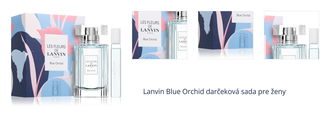 Lanvin Blue Orchid darčeková sada pre ženy 1