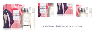 Lanvin Water Lily darčeková sada pre ženy 1