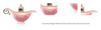 Le Chameau Magical Moment Dream parfumovaná voda pre ženy 85 ml 1