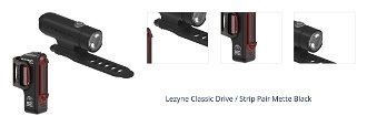 Lezyne Classic Drive / Strip Čierna Front 500 lm / Rear 150 lm Cyklistické svetlo 1