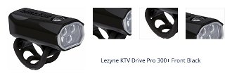 Lezyne KTV Drive Pro 300+ Front 300 lm Black Predný Cyklistické svetlo 1