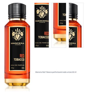 Mancera Red Tobacco parfumovaná voda unisex 60 ml 1