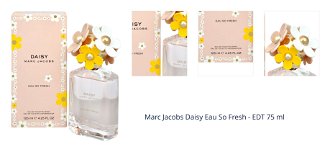Marc Jacobs Daisy Eau So Fresh - EDT 75 ml 1