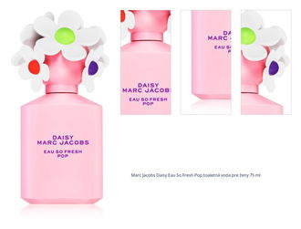 Marc Jacobs Daisy Eau So Fresh Pop toaletná voda pre ženy 75 ml 1