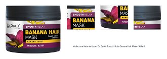Maska na uhladenie vlasov Dr. Santé Smooth Relax Banana Hair Mask - 300 ml 1