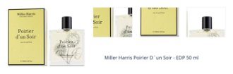 Miller Harris Poirier D`un Soir - EDP 50 ml 1