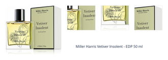 Miller Harris Vetiver Insolent - EDP 50 ml 1